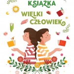 "Mała książka - Wielki człowiek"
